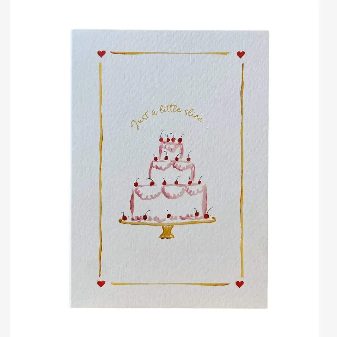 Just a Little Slice Greeting Card