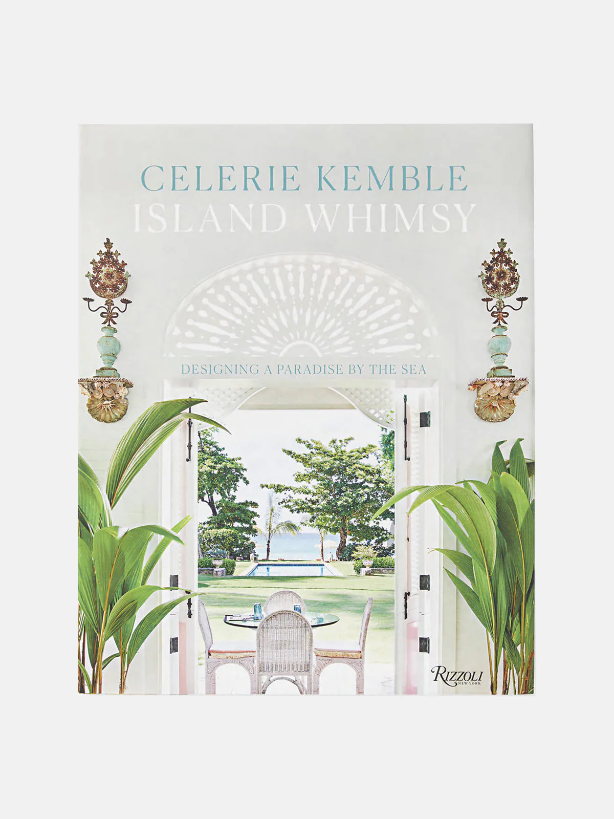 Island Whimsy by Celerie Kemble