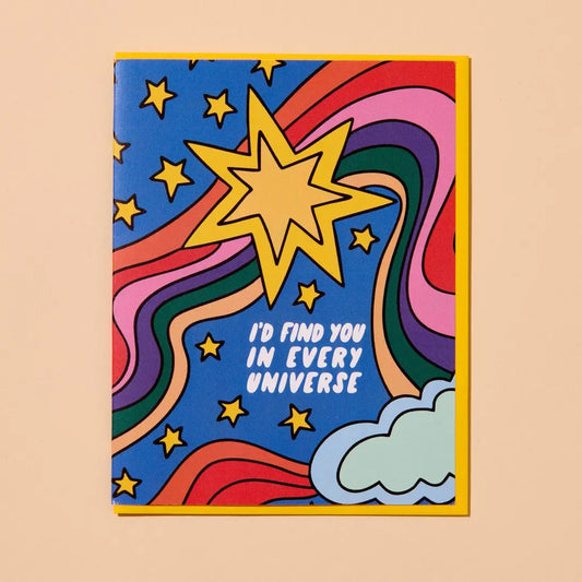 I'd Find you in Every Universe Greeting Card