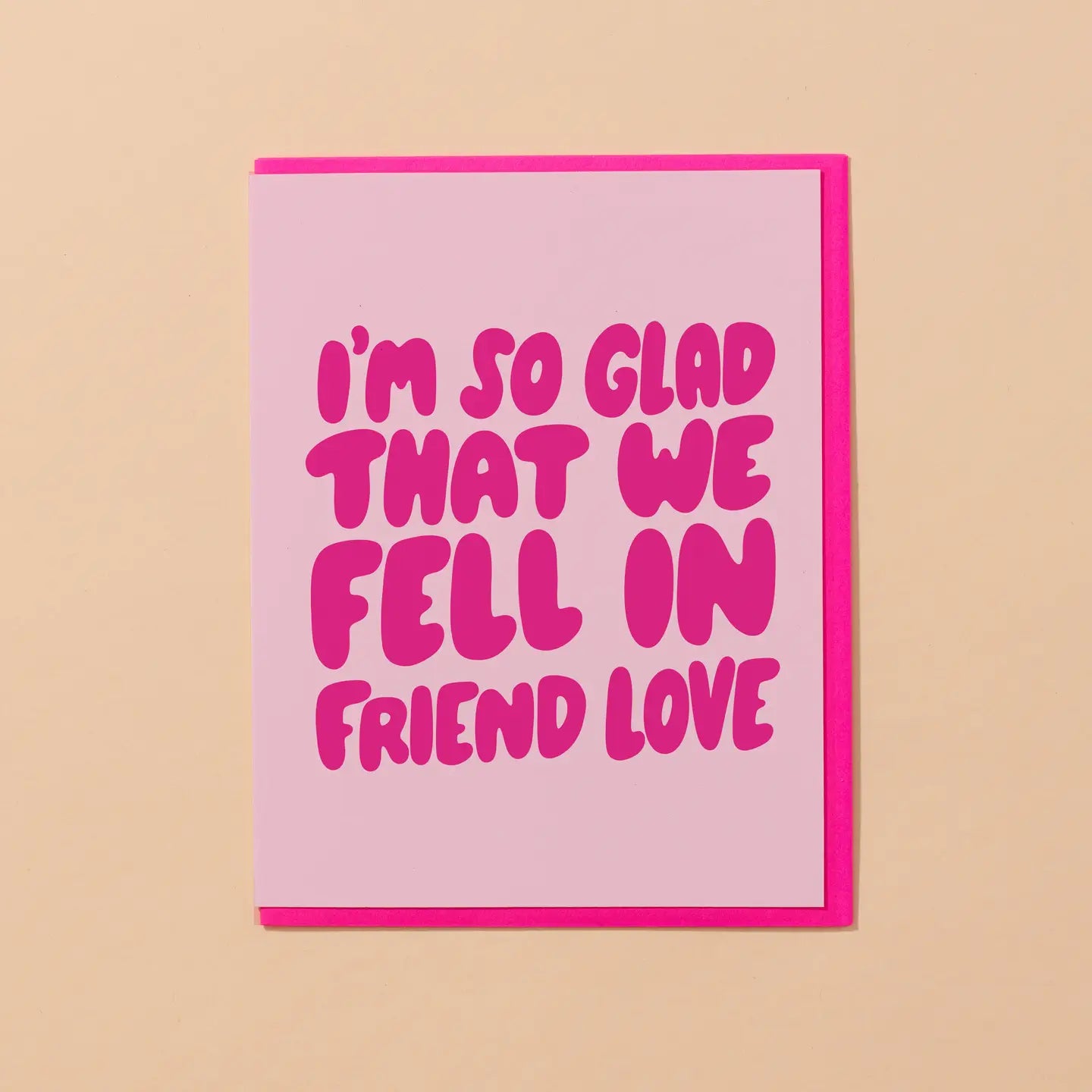 Friend Love Greeting Card
