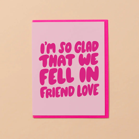 Friend Love Greeting Card