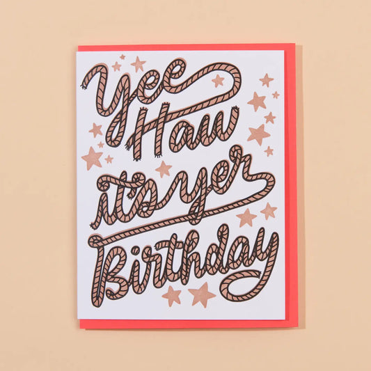 YeeHaw Birthday Letterpress Greeting Card
