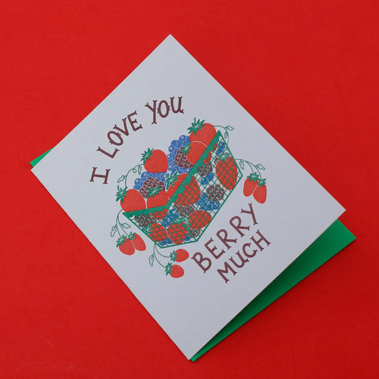 I Love You Berry Much Letterpress Greeting Card