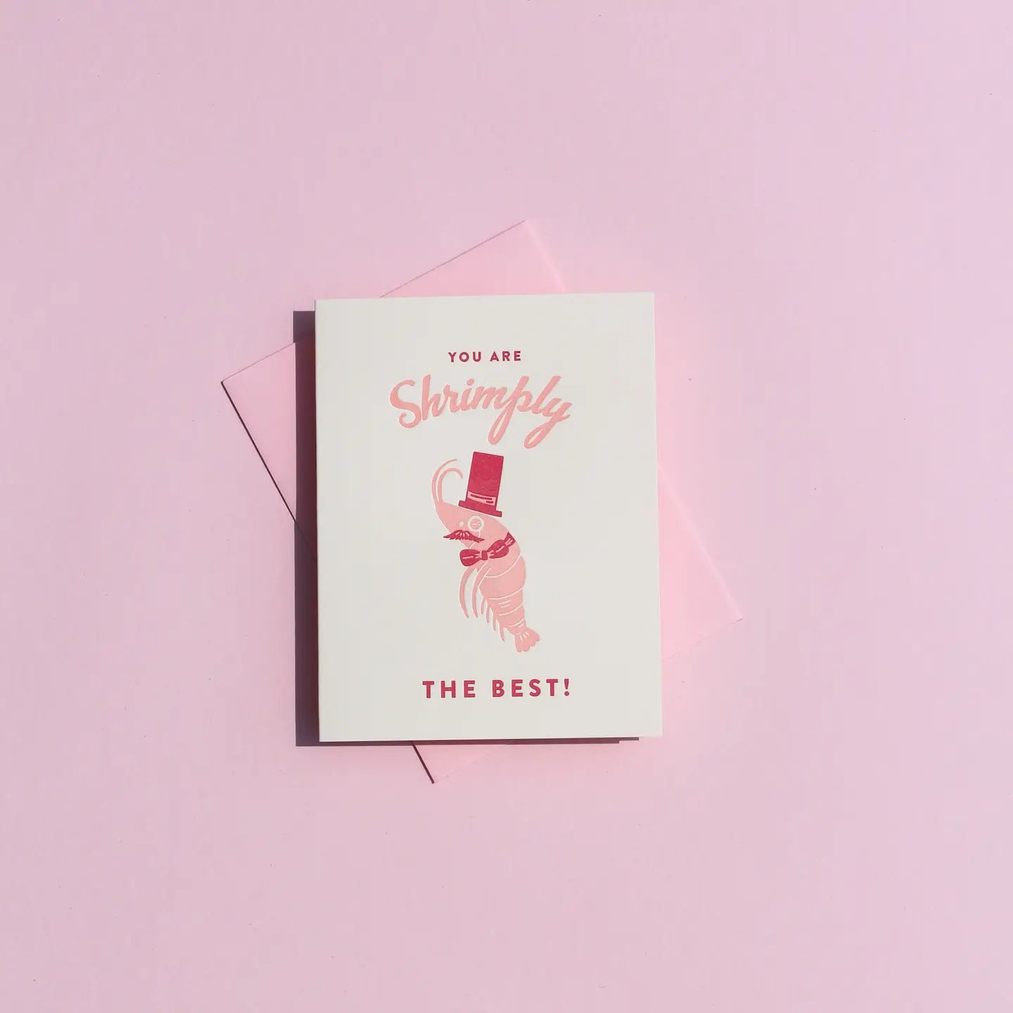 You Are Shrimply the Best Letterpress Greeting Card