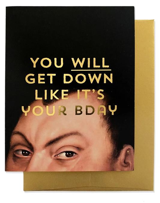 Get Down Greeting Card