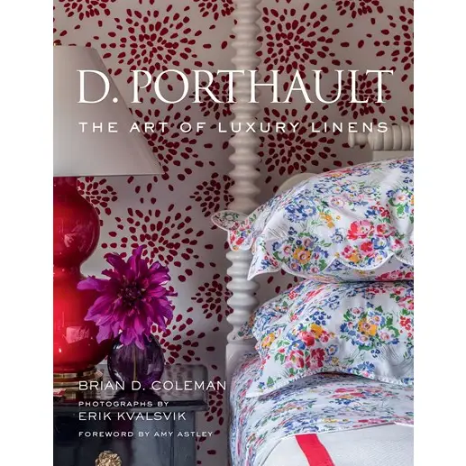 D. Porthault: The Art of Luxury Linens
