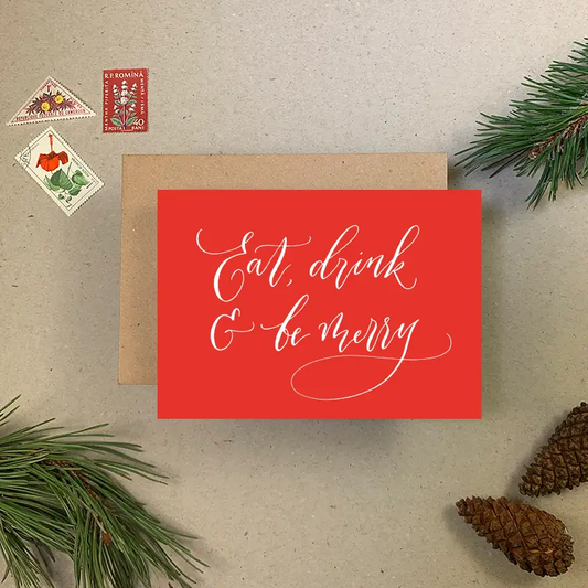 Eat, Drink & Be Merry Card