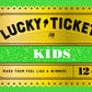 Lucky Tickets For Kids | 12 Gift Coupons