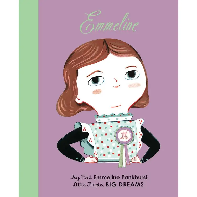 Emmeline Pankhurst (Little People, Big Dreams) Board Book
